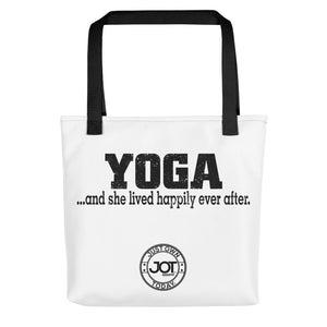Yoga..and she lived happily ever after. Tote bag