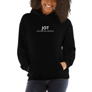 JOT Rules Everything Around Me Hooded Sweatshirt